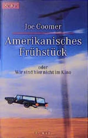 Seller image for Amerikanisches Frhstck: Oder: Wir sind hier nicht im Kino for sale by Versandantiquariat Felix Mcke