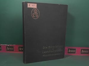 Bild des Verkufers fr Die Entwicklung des landwirtschaftlichen Maschinenwesens in Deutschland. Festschrift zum 25jhrigen Bestehen der Deutschen Landwirtschafts-Gesellschaft. zum Verkauf von Antiquariat Deinbacher