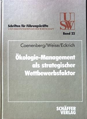 Bild des Verkufers fr kologie-Management als strategischer Wettbewerbsfaktor. USW-Schriften fr Fhrungskrfte ; Bd. 22 zum Verkauf von books4less (Versandantiquariat Petra Gros GmbH & Co. KG)