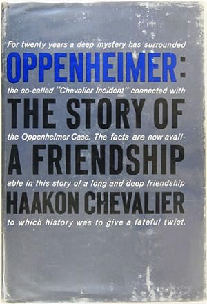 Seller image for OPPENHEIMER: The Story of a Friendship. for sale by Entelechy Books