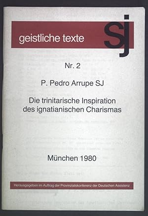 Immagine del venditore per Die trinitarische Inspiration des ignatianischen Charismas. Geistliche Texte Nr. 2. venduto da books4less (Versandantiquariat Petra Gros GmbH & Co. KG)