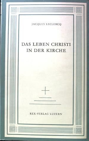 Imagen del vendedor de Das Leben Christi in der Kirche; a la venta por books4less (Versandantiquariat Petra Gros GmbH & Co. KG)
