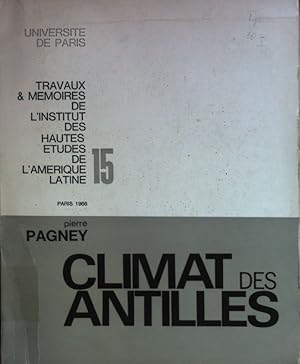 Bild des Verkufers fr Le Climat des Antilles. zum Verkauf von books4less (Versandantiquariat Petra Gros GmbH & Co. KG)