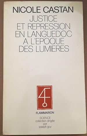 Seller image for Justice et rpression en Languedoc  l' poque des lumires for sale by librairie philippe arnaiz
