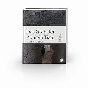 Seller image for Das Grab der Koenigin Tiaa im Tal der Koenige (KV 32) for sale by moluna