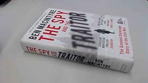 Bild des Verkäufers für The Spy and the Traitor: The Greatest Espionage Story of the Cold War zum Verkauf von BoundlessBookstore