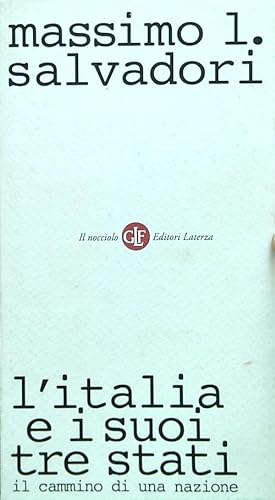 Bild des Verkufers fr L'Italia e i suoi tre stati zum Verkauf von Librodifaccia