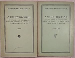 C. Sallustius Crispus. Catalina, Auswahl aus Jugurtha, Fragmente aus Buch I-IV der Historien und ...