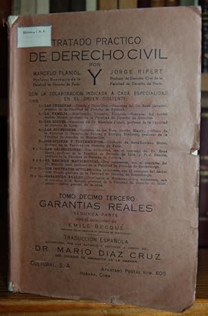 Imagen del vendedor de TRATADO PRACTICO DE DERECHO CIVIL FRANCES. Tomo dcimo tercero: GARANTIAS REALES. Segunda parte. Con el concurso de EMILE BECQUE a la venta por Fbula Libros (Librera Jimnez-Bravo)