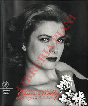 Gli anni di Grace Kelly Principessa di Monaco.