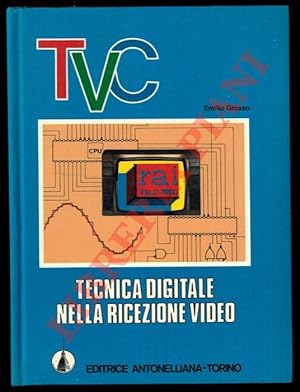 TVC tecnica digitale nella ricezione video.