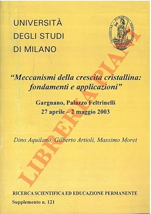 Meccanismi della Crescita Cristallina: fondamenti ed applicazioni.