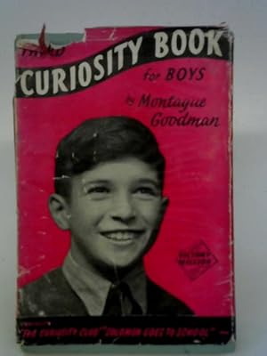 Bild des Verkufers fr The Third Curiosity Book for Boys; The Curiosity Club; Solomon Goes to School zum Verkauf von World of Rare Books