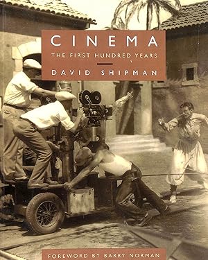 Cinema: The First Hundred Years