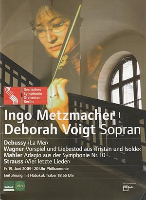 Imagen del vendedor de Programmheft DEUTSCHES SYMPHONIE ORCHESTER BERLIN INGO METZMACHER DEBORAH VOIGT 19. Juni 2009 Philharmonie a la venta por Programmhefte24 Schauspiel und Musiktheater der letzten 150 Jahre