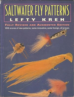 Imagen del vendedor de SALTWATER FLY PATTERNS: FULLY REVISED AND AUGMENTED EDITION. By Lefty Kreh. a la venta por Coch-y-Bonddu Books Ltd