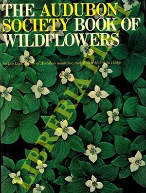 The Audubon Society book of wildflowers.