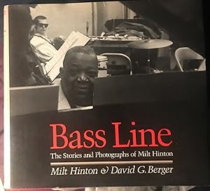 Seller image for Bass Line: The Stories and Photographs of Milt Hinton for sale by Rob Warren Books