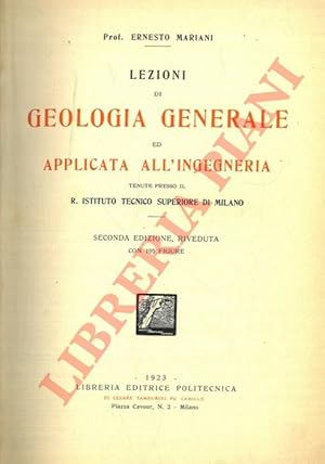 Immagine del venditore per Lezioni di Geologia generale ed applicata all'Ingegneria tenute presso il R. Istituto Tecnico Superiore di Milano. venduto da Libreria Piani