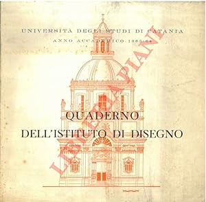 Università degli Studi di Catania. Quaderno dell' Istituto Disegno. Anno Accademico 1963-64.