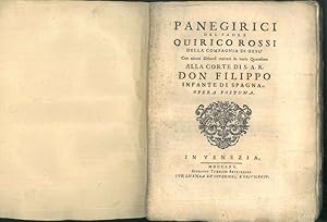 Panegirici. Con alcuni discorsi recitati in varie Quaresime alla corte di S.A.R Don Filippo infan...