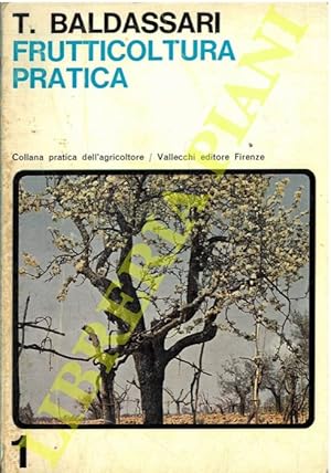 Bild des Verkufers fr Frutticoltura pratica. zum Verkauf von Libreria Piani