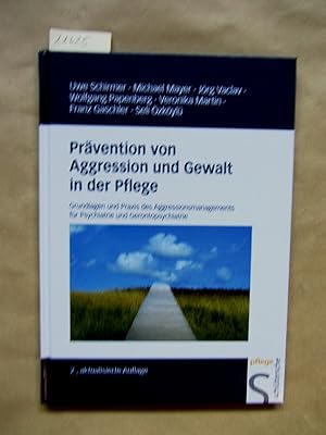 Bild des Verkufers fr Prvention von Aggression und Gewalt in der Pflege. Grundlagen und Praxis des Aggressionsmanagements fr Psychiatrie und Gerontopsychiatrie. zum Verkauf von Versandantiquariat Dr. Wolfgang Ru