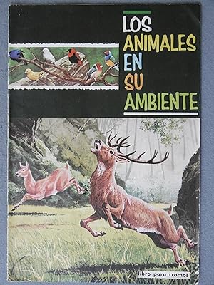 LOS ANIMALES EN SU AMBIENTE. Libro de cromos. Incompleto.