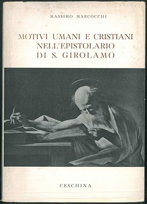 Motivi umani e cristiani nell'epistolario di S. Girolamo.