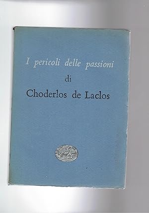 Seller image for I pericoli delle passioni. Traduz. di A. Rusaata prefaz. di A. Caiumi. for sale by Libreria Gull