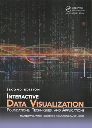 Seller image for Interactive Data Visualization : Foundations, Techniques, and Applications for sale by GreatBookPricesUK