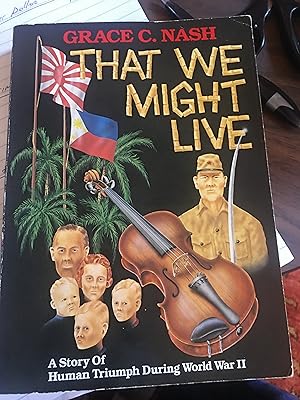 That We Might Live. Signed