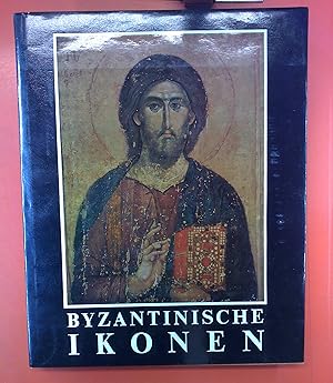 Image du vendeur pour Byzantinische Ikonen. EInleitung Auswahl und Legenden mis en vente par biblion2