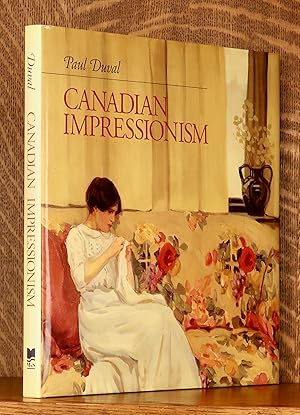 Bild des Verkufers fr CANADIAN IMPRESSIONISM zum Verkauf von Andre Strong Bookseller