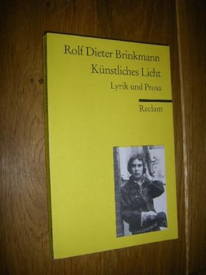 Bild des Verkufers fr Knstliches Licht. Lyrik und Prosa zum Verkauf von Versandantiquariat Rainer Kocherscheidt