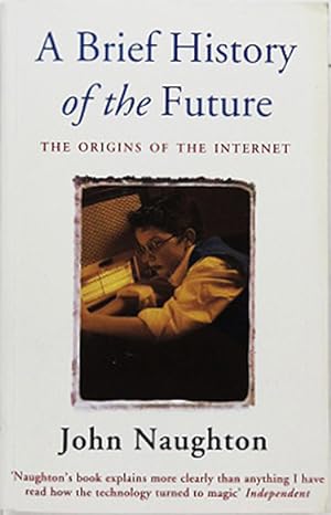 Bild des Verkufers fr A Brief History of the Future zum Verkauf von Entelechy Books