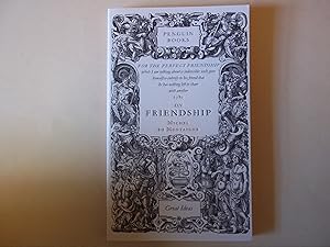 Imagen del vendedor de On Friendship. Penguin Great Ideas Number 6. a la venta por Carmarthenshire Rare Books