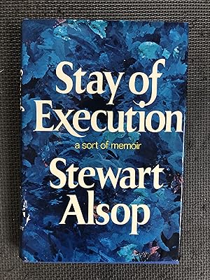 Seller image for Stay of Execution; A Sort of Memoir for sale by Cragsmoor Books