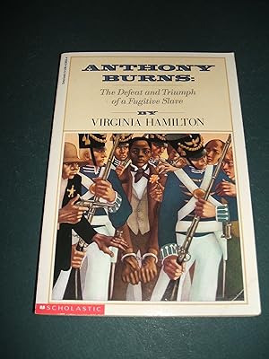 Image du vendeur pour Anthony Burn the Defeat and Triumph of a Fugitive Slave mis en vente par biblioboy