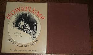 How to be Plump: a Victorian Re-Creation // The Photos in this listing are of the book that is of...