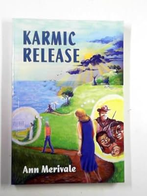 Seller image for Karmic release: journeying back to the self for sale by Cotswold Internet Books