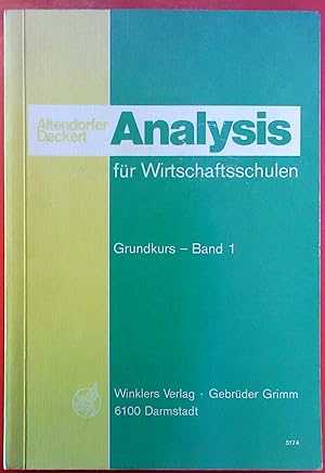 Seller image for Analysis fr Wirtschaftsschulen - Grundkurs / Band 1. Siebte Auflage. for sale by biblion2