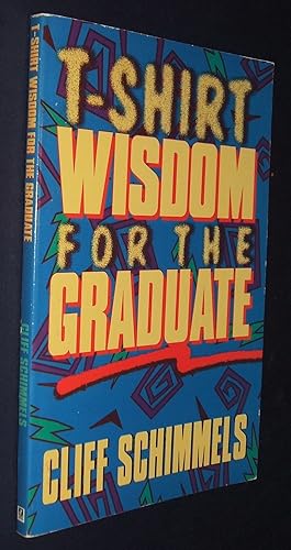 T-Shirt Wisdom for the Graduate // The Photos in this listing are of the book that is offered for...