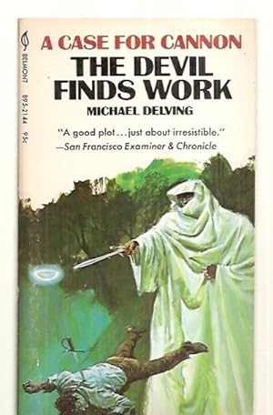 Seller image for THE DEVIL FINDS WORK [A CASE FOR CANNON] for sale by biblioboy