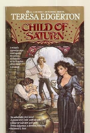 Seller image for CHILD OF SATURN: BOOK ONE OF THE GREEN LION TRILOGY] for sale by biblioboy