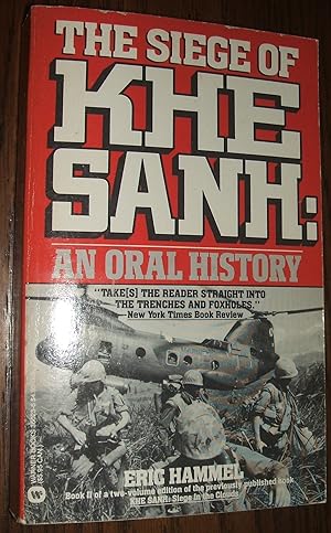 The Siege of Khe Sanh: An Oral History