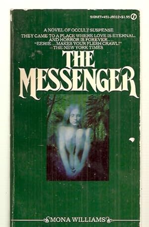 Imagen del vendedor de THE MESSENGER [A NOVEL OF OCCULT SUSPENSE] a la venta por biblioboy