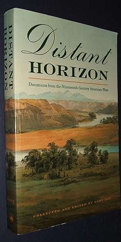 Bild des Verkufers fr Distant Horizon: Historical Documents and Readings on the Nineteenth Century zum Verkauf von biblioboy