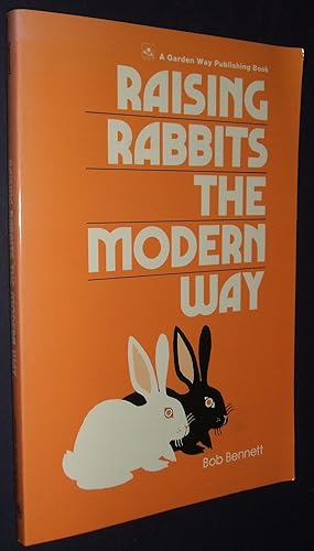 Seller image for Raising Rabbits the Modern Way for sale by biblioboy