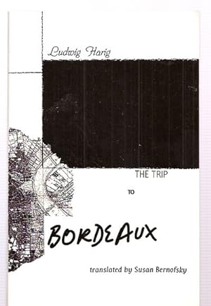 Imagen del vendedor de THE TRIP TO BORDEAUX a la venta por biblioboy